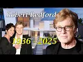 Robert Redford Cause of Death Actor Movies Net Worth Age Wife kids Family Biography