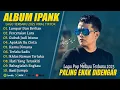 Download Lagu LUMPUR DAN BERLIAN - IPANK FULL ALBUM TERBAIK (LIRIK) PERCERAIAN LARA - LAGU POP MELAYU TERBARU 2025