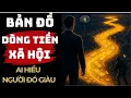 Download Lagu Bản Đồ Dòng Tiền Xã Hội: Ai Hiểu Người Đó Giàu | Thuật Thương Nhân #dòngtiền #tưduylàmgiàu #làmgiàu