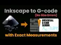 How to Generate G-code in Inkscape Inkscape to gcode exact measurements tutorial