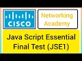 Java script essential final Test Answers Cisco Java essential essentials final test