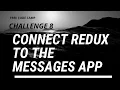 Free Code Camp - Connect Redux To The Messages App