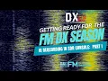 DX 101 Preparing for the FM DX Season SDR Console Setup IQ Recording Review