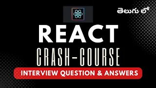 React JS Crash Course with Interview Question Answers in Telugu