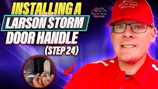 Installing a Larson Tradewinds Storm Door Handle - Step 24