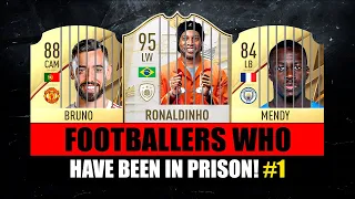 FOOTBALLERS WHO HAVE BEEN IN PRISON! ???????? ft. Bruno, Ronaldinho, Mendy… etc