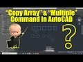 AutoCAD Tutorials What Copy - Array and Multiple Can Do in AutoCAD