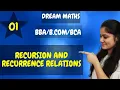 Introduction to Recursion and Recurrence relations BCA Maths Dream Maths