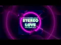 Download Lagu Stereo Love (Slowed+Reverb) 1h