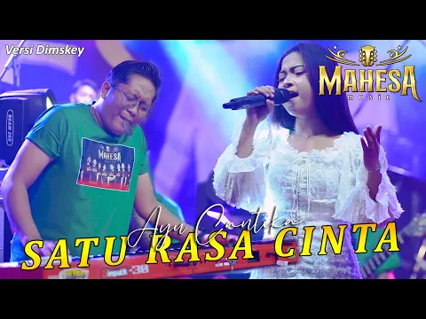 Download MP3 Satu Rasa Cinta - Ayu Cantika | MAHESA Music