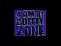 4AM at Coffee Zone - J. Clarke