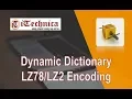 4 Dynamic Dictionary - LZ78 LZ2 Encoding
