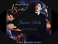 Javier Solis - La Retirada