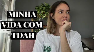 Fui diagnosticada com TDAH na vida adulta | Meu relato