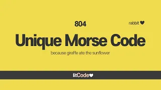 leetCode - 804 Morse Code Solution Explanation