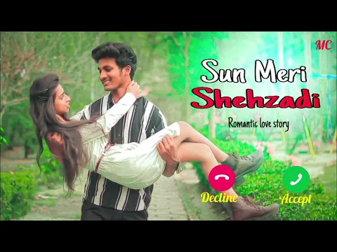 Download MP3 Sun Meri Shehzadi Ringtone  | Trending Ringtone 2022