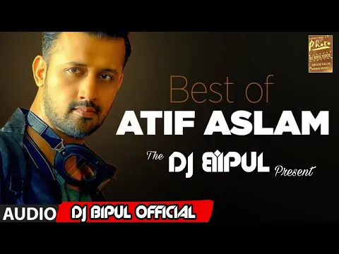Download MP3 Hum kis Galli Jaa Rahe Hai [DJ BIPUL OFFICIAL REMIX] - Atif aslam, Sachin Gupta, Mithoon