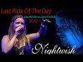 Download Lagu Nightwish - Last Ride Of The Day Live Montreux Jazz Festival, Switzerland (2012)