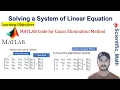 MATLAB Code For Gauss Elimination Method for Solving System of Linear Equations Numerical Method