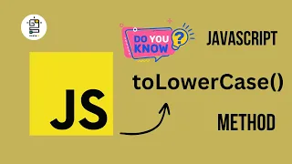 JavaScript toLowerCase Javascript Method