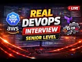 Senior DevOps Engineer Interview Real-Time DevOps Interview Experience AWS Kubernetes