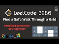 Find a Safe Walk Through a Grid Leetcode 3286 BFS Minimum Cost Path