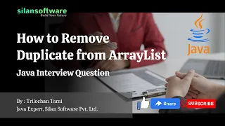 How to remove duplicates from ArrayList Java Interview SILAN Software silantutorial com