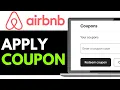 How to Apply an Airbnb Coupon 2025 Redeem Airbnb Coupon EASILY