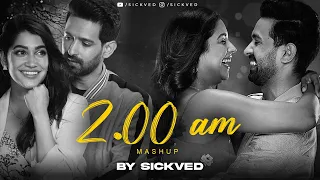 Download 2:00 AM Mashup | SICKVED | Night Drive | Teri Hogaiyaan |  Vishal Mishra | K.K | Break Up MP3