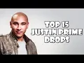 Lagu Top 15 Justin Prime Drops