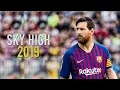 Download Lagu Lionel Messi | Elektronomia - Sky High | Skills \u0026 Goals | 2019 | HD