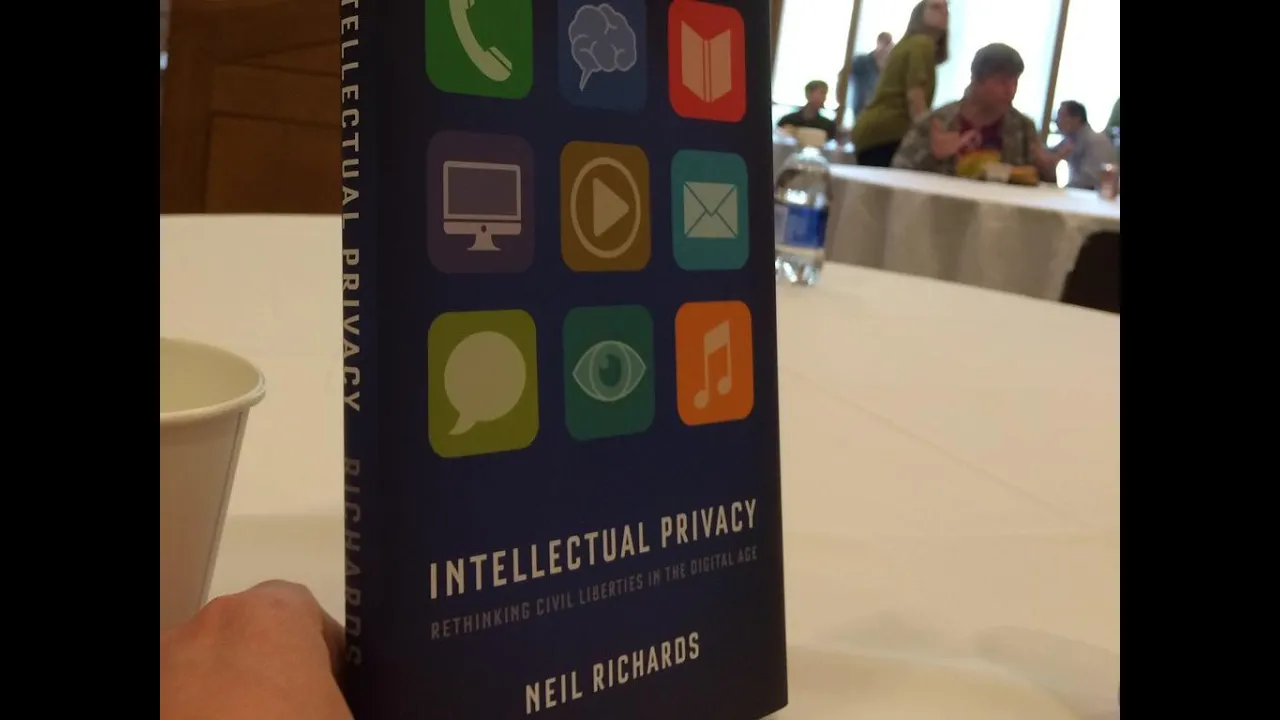 Neil Richards on Intellectual Privacy