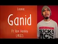 Loonie -  Ganid feat. Ron Henley ( Lyric Video)