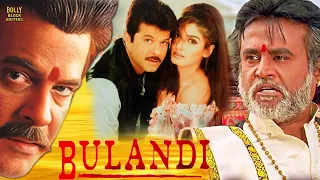 Bulandi Hindi Full Movie Anil Kapoor Rajnikant Rekha Raveena Tandon Hindi Action Movies 