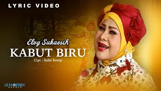 elvy sukaesih kabut biru lyrics 