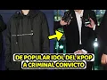 Lagu DE POPULAR IDOL DEL KPOP A CR!MINAL CONVICTO UNO DE LOS IDOLS MAS PROMETEDORES DE LA INDUSTRIA!