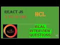 HCL React Interview Questions - 3 to 8 yrs