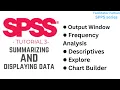 SPSS Part 3 Mastering Output Frequency Analysis Descriptives Chart Builder