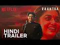 Lagu Kaantha | Hindi Trailer | Dulquer Salmaan, Bhagyashri Borse, Rana Daggubati | Netflix India