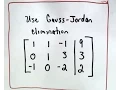 Gaussian Elimination Gauss-Jordan