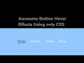 ASMR Programming - Awesome Buttons Hover Effects