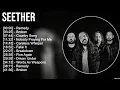 Download Lagu Seether Greatest Hits Full Album ▶️ Full Album ▶️ Top 10 Hits of All Time MP3