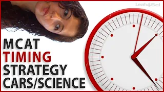 MCAT Timing Strategy for CARS and Science Passages