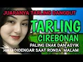 Lagu SUARA MERDU | BASS EMPUK BANGET | TARLING DANGDUT PALING ENAK DAN ASYIK DIDENGAR SAAT RONDA  MALAM