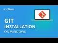 Git Installation On Windows How To Install Git on Windows 10 Git Installation Simplilearn