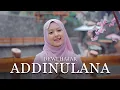 Download Lagu Dewi Hajar - ADDINULANA | Official Music Video