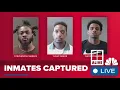 LIVE DeKalb s confirm escaped inmates are captured
