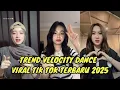 Download Lagu TREND VELOCITY VIRAL TIK TOK TERBARU 2025 - DANCE TIK TOK TERBARU 2025 - PART.28