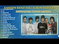 Lagu KANGEN BAND FULL ALBUM 2000AN - DI TAHUN 2000AN - Nostalgia lagu jadul #lagunostalgia 