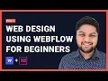 Webflow for Beginners Tutorial - Navbar and Hero Section in Webflow